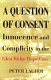 A question of consent : innocence and complicity in the Glen Ridge rape case /