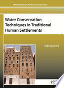 Water conservation techniques in traditional human settlements /