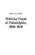 Working people of Philadelphia, 1800-1850 /