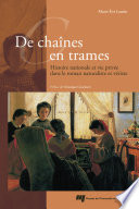 De chaînes en trames : histoire nationale et vie privée dans le roman naturaliste et vériste /