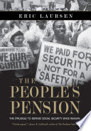 The people's pension : the struggle to defend Social Security since Reagan /