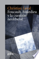 Foucault, Bourdieu y la cuestion neoliberal /