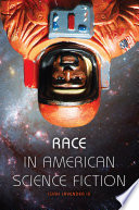 Race in American science fiction Isiah Lavender III.