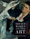 Soviet women and their art : the spirit of equality /