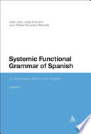 Systemic functional grammar of Spanish a contrastive study with English /