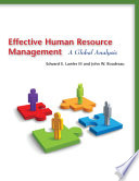 Effective human resource management : a global analysis / Edward E. Lawler III and John W. Boudreau.