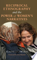 Reciprocal ethnography and the power of women's narratives /