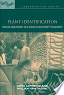 Plant identification : creating user-friendly field guides for biodiversity management /