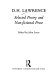 D.H. Lawrence : selected poetry and non-fictional prose / edited by John Lucas.