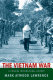 The Vietnam War : a concise international history / Mark Atwood Lawrence.