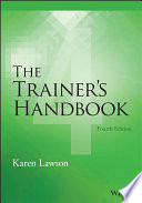 The trainer's handbook / Karen Lawson.