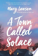 A town called Solace / Mary Lawson.