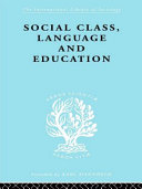 Social class, language and education.