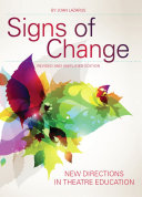 Signs of Change : New Directions in Theatre Education /