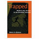 Trapped : modern-day slavery in the Brazilian Amazon /