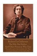 The silk-hat soldier and other poems in war time /