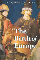 The birth of Europe /