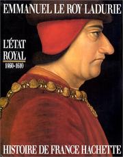 L'Etat royal : de Louis XI à Henri IV, 1460-1610 /