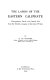 The lands of the Eastern Caliphate : Mesopotamia, Persia, and Central Asia from the Moslem conquest to the time of the Timur /