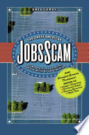 The great American jobs scam : corporate tax dodging and the myth of job creation / Greg LeRoy.