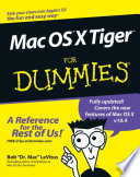 Mac OS X Tiger for dummies /