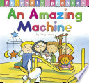 An amazing machine /