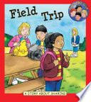 Field trip : a story about sharing /