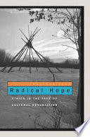 Radical hope : ethics in the face of cultural devastation /