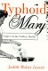 Typhoid Mary : captive to the public's health /