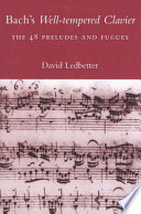 Bach's Well-tempered clavier : the 48 preludes and fugues /