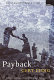 Payback / Gert Ledig ; translated from the German by Shaun Whiteside ; introduction by Michael Hofmann.