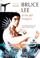 Bruce Lee : sobre el camino marcial : el tao del gung fu /