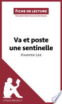 Va et poste une sentinelle /