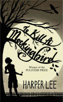 To kill a mockingbird /