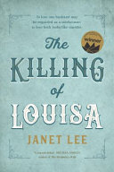 The killing of Louisa /