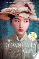 The downstairs girl / Stacey Lee.