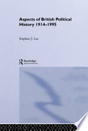 Aspects of British political history, 1914-1995 /