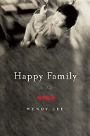 Happy family / Wendy Lee.