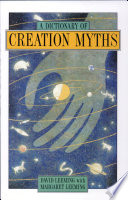 A dictionary of creation myths /