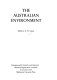 The Australian environment / edited by G. W. Leeper.