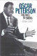 Oscar Peterson : the will to swing / Gene Lees.