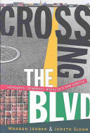 Crossing the blvd : strangers, neighbors, aliens in a new America /