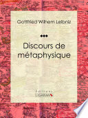 Discours de metaphysique /