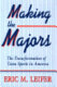 Making the majors : the transformation of team sports in America / Eric M. Leifer.