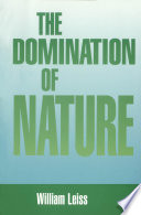 The domination of nature /