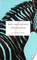 Why Botswana prospered /