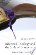 Reformed theology and the style of evangelism /