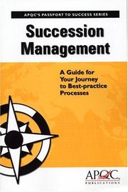 Succession management : a guide for your journey to best-practice processes /