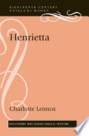 Henrietta Charlotte Lennox ; edited by Ruth Perry and Susan Carlile.