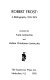 Robert Frost : a bibliography, 1913-1974 /